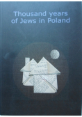 Thousand years of Jews in Poland