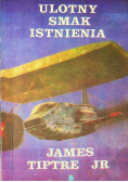 Ulotny smak istnienia