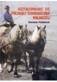 Kształtowanie się polskiej terminologii rolniczej