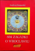 604 zagadki o Wrocławiu