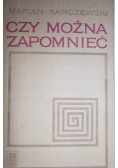 Czy można zapomnieć