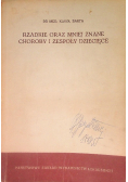 Rzadkie oraz mniej znane choroby i zespoły dziecięce