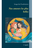 Nos amours les plus belles