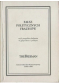 Fałsz politycznych frazesów
