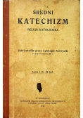 Średni katechizm religii katolickiej 1917 r.