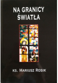 Na granicy światła