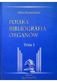 Polska bibliografia organów Tom I