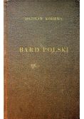 Bard Polski  album poetów polskich 1909r