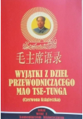 Wyjątki z dzieł przewodniczącego Mao Tse Tunga