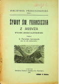 Żywot Św Franciszka z Assyża 1926 r