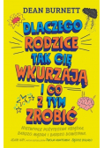 Dlaczego rodzice tak cię wkurzają i co z tym zrobić