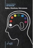 Baku Moskwa Warszawa
