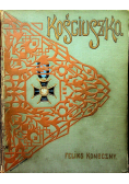 Życie Czyny Duch 1917r