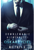Domniemanie niewinności Tom 1 Oskarżyciel