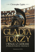 Gladiatorzy i walki ze zwierzętami na arenach