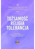 Tożsamość, religia, tolerancja