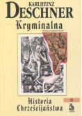 Kryminalna historia chrześcijaństwa tom II  Późna starożytność