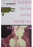 Z każdym dniem coraz bardziej niegrzeczna