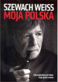 Moja Polska Gdy przyjeżdżam do Polski czuję się jak w domu