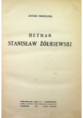 Hetman Stanisław Żółkiewski 1927 r.