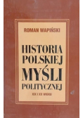 Historia polskiej myśli politycznej XIX i XX wieku