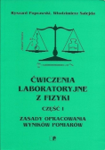 Ćwiczenia laboratoryjne z fizyki część I
