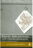 Rozwój i funkcjonowanie osób niepełnosprawnych t.3