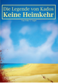 Die Legende von Kados