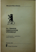 Na tropie nieznanych zwierząt