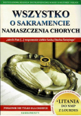 Wszystko o sakramencie namaszczenia chorych