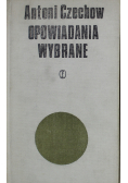 Czechow Opowiadania wybrane Tom I