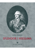 Splendor i niesława
