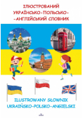 Ilustrowany słownik Ukraińsko - Polsko - Angielski