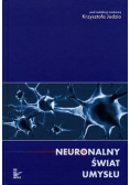 Neuronalny świat umysłu