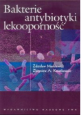 Bakterie antybiotyki lekooporność
