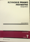 Rzymskie prawo prywatne Kompendium