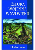 Sztuka wojenna w XVI wieku Tom I