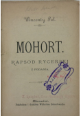 Mohort. Rapsod Rycerski, 1901 r.