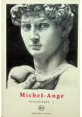 Michel Ange sculptures I