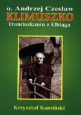 O. Andrzej Czesław Klimuszko franciszkanin z Elbląga