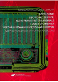 Rozgłośnie BBC World Service Radio France Internationale i Voice Of America w komunikowaniu międzynarodowym
