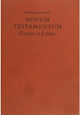 Novum Testamentum Graece et Latine