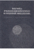 Rozwój przedsiębiorczości w regionie mieleckim