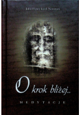 O krok bliżej medytacje