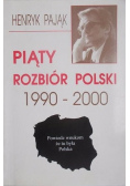 Piąty rozbiór Polski 1990 - 2000
