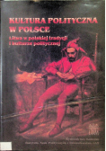 Kultura polityczna w Polsce. Litwa w polskiej tradycji i kulturze politycznej