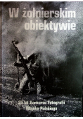 W żołnierskim obiektywie