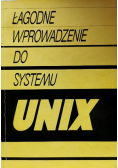 Łagodne wprowadzenie do systemu UNIX