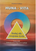 Huna Vita Dodaj siły swojemu życiu
