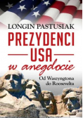Prezydenci USA w anegdocie